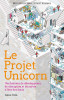 Couverture Le Projet Unicorn, Gene Kim, déc. 2020